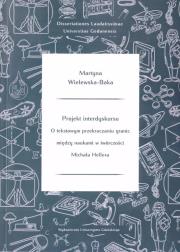 Projekt interdyskursu: o tekstowym przekraczaniu... Autor: Martyna Wielewska-Baka. Dadada.pl Okładka książki Projekt interdyskursu: o tekstowym przekraczaniu..