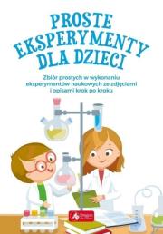 Okładka książki Proste eksperymenty dla dzieci