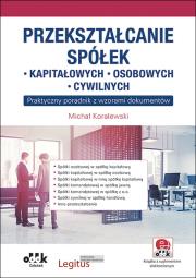 Okładka książki Przekształcanie spółek: kapitałowych...  PGK1422e