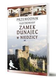 Przewodnik ilustrowany Zamek Dunajec w Niedzicy. Autor:   Praca zbiorowa. Dadada.pl Okładka książki Przewodnik ilustrowany Zamek Dunajec w Niedzicy