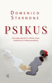 Psikus - uszkodzone. Autor: Domenico Starnone. Dadada.pl Okładka książki Psikus - uszkodzone