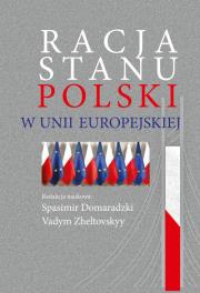 Okładka książki Racja stanu Polski w Unii Europejskiej