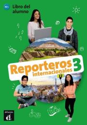 Reporteros Internacionales 3 podręcznik. Autor: Opracowanie zbiorowe. Dadada.pl Okładka książki Reporteros Internacionales 3 podręcznik