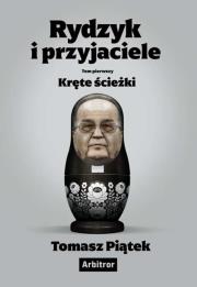 Okładka książki Rydzyk i przyjaciele. Kręte ścieżki