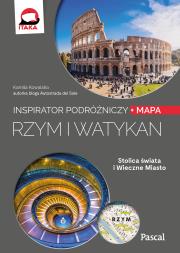 Rzym i Watykan. Inspirator podróżniczy. Autor: Kowalska Kamila. Dadada.pl Okładka książki Rzym i Watykan. Inspirator podróżniczy
