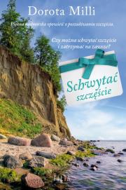 Okładka książki Schwytać szczęście wyd. kieszonkowe