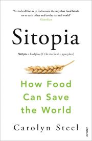 Sitopia. Autor: Steel Carolyn. Dadada.pl Okładka książki Sitopia