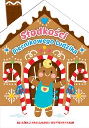 Słodkości piernikowego ludzika. Autor: Basia Szymanek, Natalia Berlik. Dadada.pl Okładka książki Słodkości piernikowego ludzika