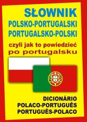 Słownik pol-portug, portug-pol, czyli jak.... Autor: Wąs-Martins Ana Isabel, Monika Świda. Dadada.pl Okładka książki Słownik pol-portug, portug-pol, czyli jak...