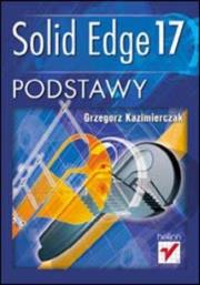 Okładka książki Solid Edge 17. Podstawy