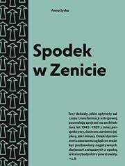 Spodek w Zenicie. Przewodnik po architekturze... Autor: Anna Syska. Dadada.pl Okładka książki Spodek w Zenicie. Przewodnik po architekturze..