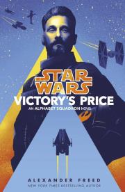 Star Wars: Victory’s Price. Autor: Alexander Freed. Dadada.pl Okładka książki Star Wars: Victory’s Price