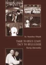 Takie to były czasy, tacy to byli ludzie. Autor: Stanisław Olejnik. Dadada.pl Okładka książki Takie to były czasy, tacy to byli ludzie