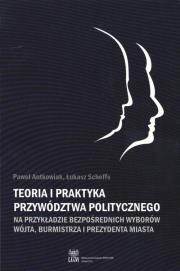 Okładka książki Teoria i praktyka przywództwa politycznego