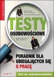 Okładka książki TESTY OSOBOWOSCIOWE PORADNIK DLA UBIEG-HELION