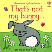 That's not my bunny…. Autor: Watt Fiona. Dadada.pl Okładka książki That's not my bunny…