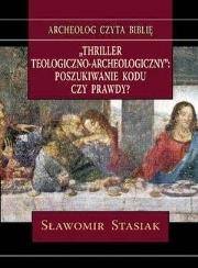 Okładka książki Thriller teologiczno-archeologiczny...