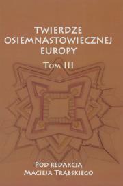 Opakowanie Twierdze osiemnastowiecznej Europy Tom 3