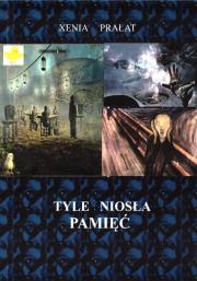 Okładka książki Tyle niosła pamięć