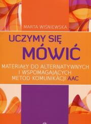 Uczymy się mówić Materiały do alternatywnych i wspomagających metod komunikacji (AAC). Autor: Marta Wiśniewska (red.). Dadada.pl Okładka książki Uczymy się mówić Materiały do alternatywnych i wspomagających metod komunikacji (AAC)