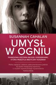 Umysł w ogniu. Autor: Cahalan Susannah. Dadada.pl Okładka książki Umysł w ogniu