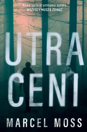 Utraceni. Autor: MARCEL MOSS. Dadada.pl Okładka książki Utraceni