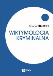 Okładka książki Wiktymologia kryminalna