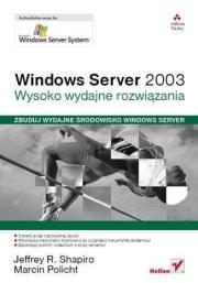 Okładka książki Windows Server 2003. Wysoko wydajne rozwiązania