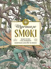 Okładka książki Wyprawa po smoki. Dołącz do misji i ocal najbardziej niezwykłego smoka na świecie
