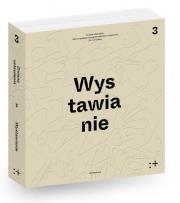 Wystawianie. Autor: Dorota Jarząbek-Wasyl, Świątkowska Wanda. Dadada.pl Okładka książki Wystawianie