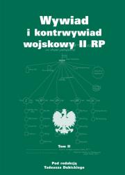 Okładka książki Wywiad i kontrwywiad wojskowy II RP T.2