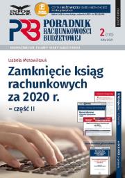 Zamknięcie ksiąg rachunkowych za 2020 r. Część II. Autor: Motowilczuk Izabela. Dadada.pl Okładka książki Zamknięcie ksiąg rachunkowych za 2020 r. Część II