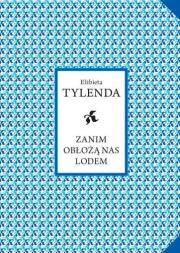 Okładka książki Zanim obłożą nas lodem