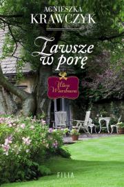 Zawsze w porę wyd. kieszonkowe. Autor: Krawczyk Agnieszka. Dadada.pl Okładka książki Zawsze w porę wyd. kieszonkowe