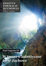 Okładka książki Zeszyty Formacji Duchowej nr 47 W trosce o...