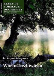 Okładka książki Zeszyty Formacji Duchowej nr 49 Wartość człowieka