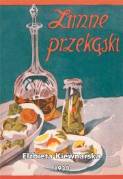 Zimne przekąski : praktyczne przepisy zimnych potraw i tartynek. Autor: Kiewnarska Elżbieta. Dadada.pl Okładka książki Zimne przekąski : praktyczne przepisy zimnych potraw i tartynek