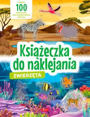 Okładka książki Zwierzęta. Książeczka do naklejania
