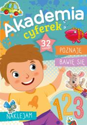 Akademia cyferek. Autor: Horosin Anna, Filuciak Urszula. Dadada.pl Okładka książki Akademia cyferek