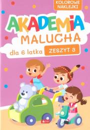Okładka książki Akademia Malucha dla 6-latka z.3