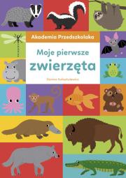 Akademia Przedszkolaka. Moje pierwsze zwierzęta. Autor: Dorina Auksztulewicz. Dadada.pl Okładka książki Akademia Przedszkolaka. Moje pierwsze zwierzęta