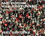And Europe Will Be Stunned. The Polish Trilogy. Autor:   Praca zbiorowa. Dadada.pl Okładka książki And Europe Will Be Stunned. The Polish Trilogy