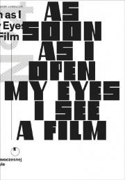 As Soon As I Open My Eyes I See a Film. Autor: red. Ana Janevski. Dadada.pl Okładka książki As Soon As I Open My Eyes I See a Film