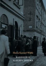 Baderowie z ulicy Jakuba. Autor: Henryka Karmel. Dadada.pl Okładka książki Baderowie z ulicy Jakuba