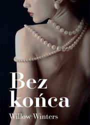 Bez końca. Autor: Winters Willow. Dadada.pl Okładka książki Bez końca