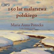Okładka książki CD MP3 150 lat malarstwa polskiego