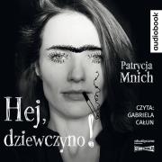 Okładka książki CD MP3 Hej, dziewczyno!