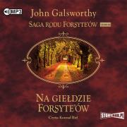 CD MP3 Na giełdzie Forsyte'ów. Saga rodu Forsyte'ów. Tom 10. Autor: Galsworthy John. Dadada.pl Okładka książki CD MP3 Na giełdzie Forsyte'ów. Saga rodu Forsyte'ów. Tom 10