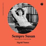 CD MP3 Sempre Susan. Wspomnienie o Susan Sontag. Autor: Sigrid Nunez. Dadada.pl Okładka książki CD MP3 Sempre Susan. Wspomnienie o Susan Sontag