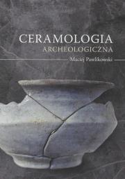 Okładka książki Ceramologia archeologiczna